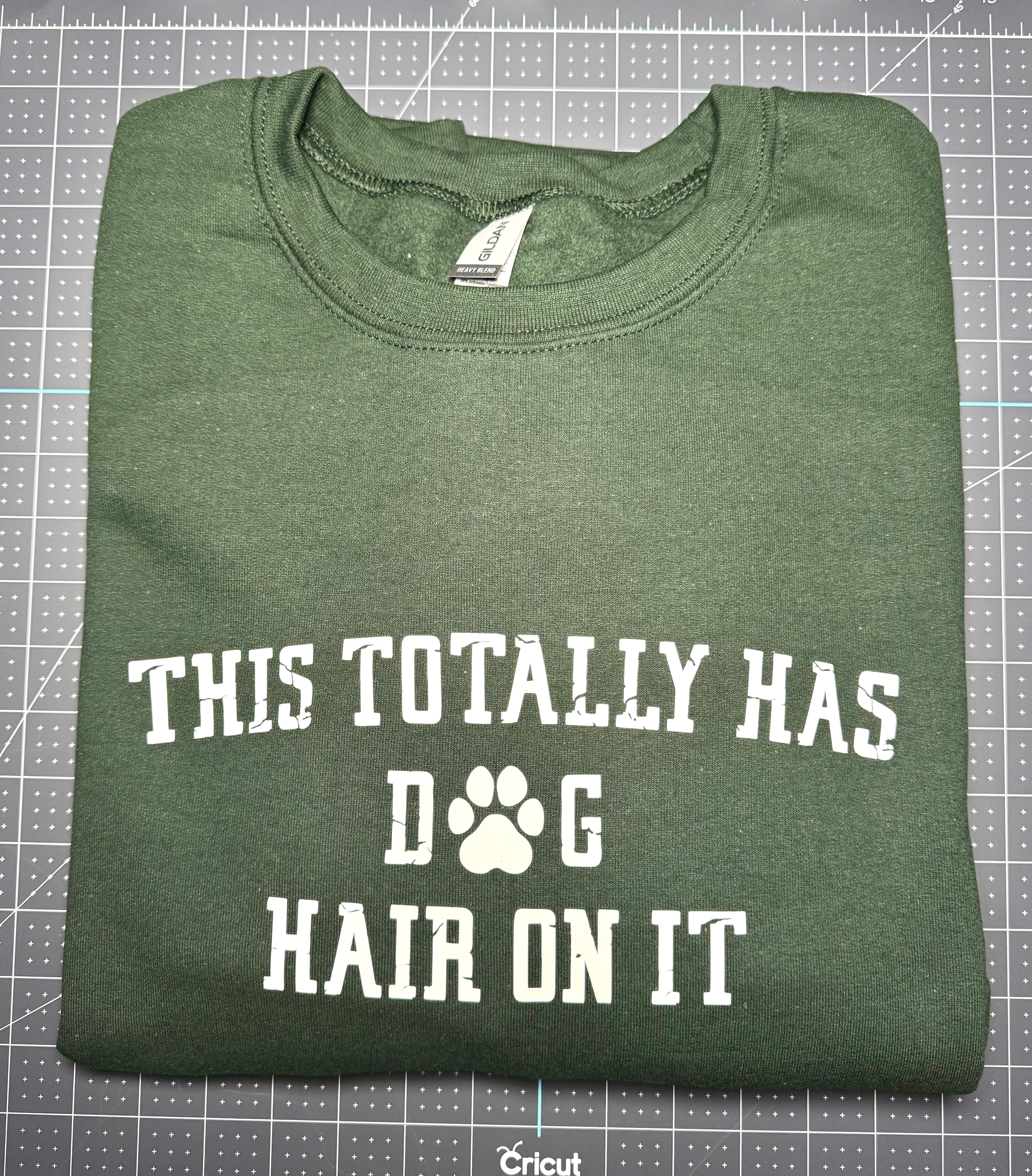 THIS TOTALLY HAS DOG HAIR ON IT Shirt